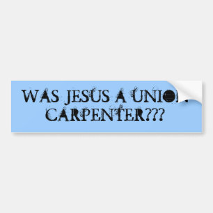Var Jesus en facklig snickare??? Bildekal