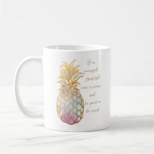 "Var kaffemuggen för en ananas" Kaffemugg