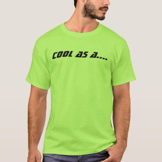 Var kall tee shirt