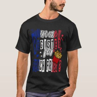 Var kan jag registrera mig för Fransk Fries Pommes T Shirt