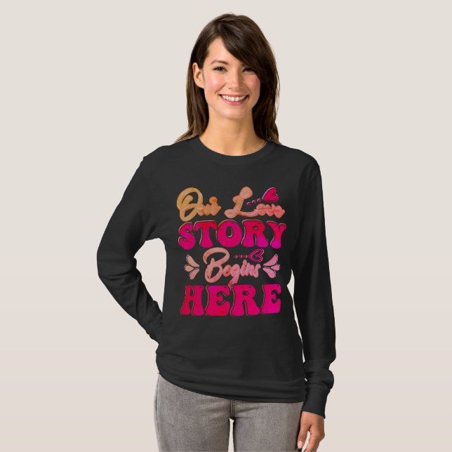 Vår Kärlek-historia börjar här T Shirt (Hel framsida)