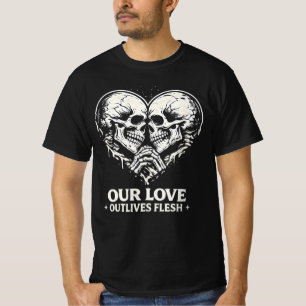 Vår kärlek överlever köttet Romantiskt skelett gra T Shirt