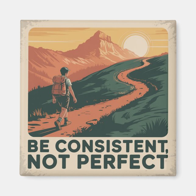 Var konsekvent, inte perfekt magnet (Framsidan)
