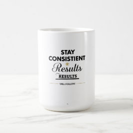 Var Konsekvent Resultat Kommer Följa Gym Motivatio Kaffemugg