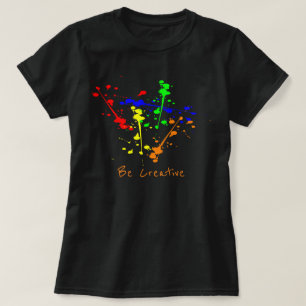 Var kreativ slogan Måla splash abstrakt konst T Shirt