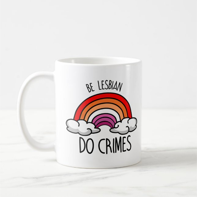 Var Lesbisk, Gör Brott Kaffemugg (Vänster)