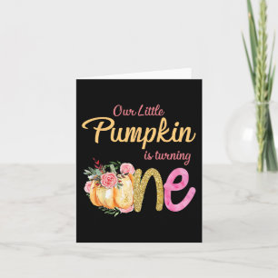 Vår lilla Pumpkin är att vrida 1:a födelsedagen Kort