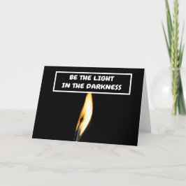 Var ljuset i mörkret. kort