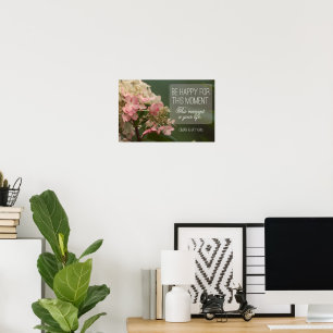 "Var lycklig för det här ögonblicket" inspirations Poster