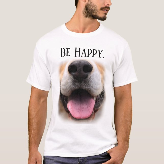 Var Lycklig Hund Nose T Shirt (Framsida)