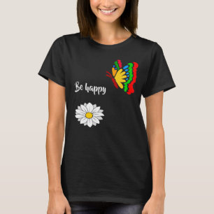 Var lycklig roligt unikt anpassade t shirt