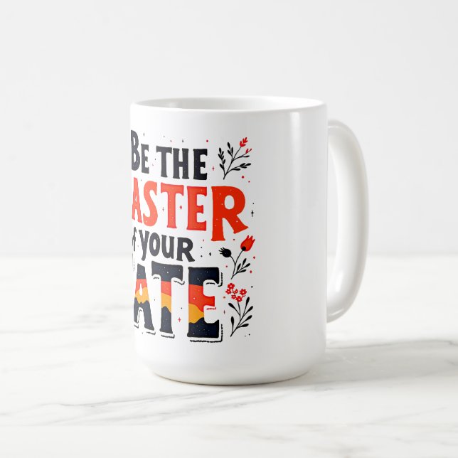 Var mästare i ditt öde kaffemugg (Framsida höger)