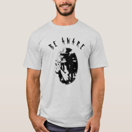 "Var medveten" Svart humoristisk, inspirerande lit T Shirt