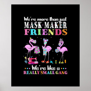 Var mer än bara Mask Maker Friends Flamingo? Poster