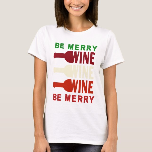 Var Merry Vin Älskare Red Grönt T-shirt (Framsida)