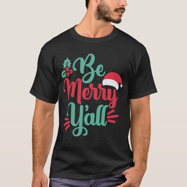 Var Merry Y'all T Shirt (Framsida)