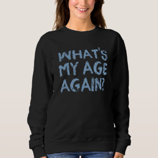 Vär min ålder igen, roligt Lycklig Hour Gift T Shirt