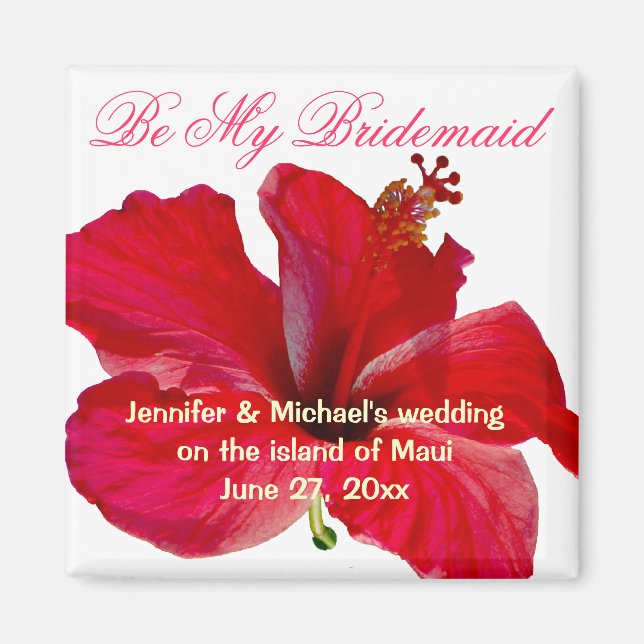 Var min Bridesmaid Hawaiian Flower Magnet (Framsidan)