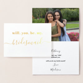 Var min Bridesmaid - Photo Inside - Modern Guld Folierat Kort