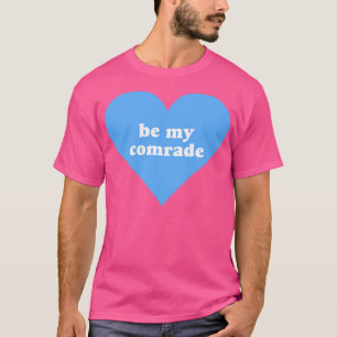 Var min kamrat t shirt