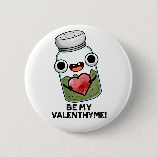 Var min Valen-thyme Funny Valentine Pun Knapp (Framsida)
