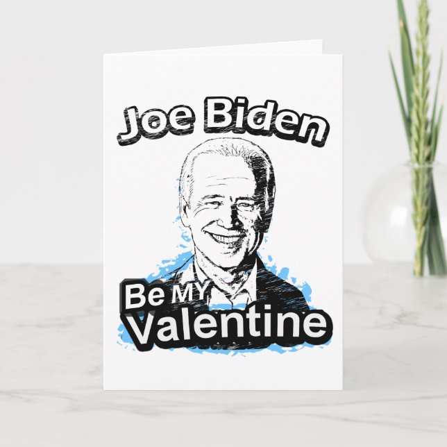 Var min valentin Joe Biden Helgkort (Framsida)