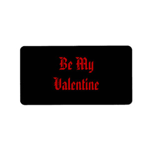Var min valentin. Valentines day. Röd svart. Adressetikett