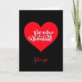 Var min Valentine alltid Red Black Helgkort