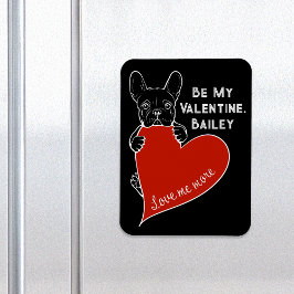Var min Valentine Fransk Bulldog med ett rött hjär Magnet