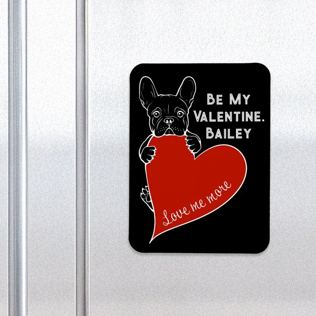Var min Valentine Fransk Bulldog med ett rött hjär Magnet (Skapare uppladdad)