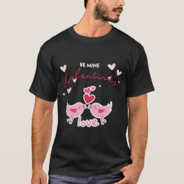 Var min valentine kärlek t shirt