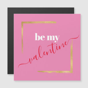 Var min Valentine Rosa Modern Magnetic Card