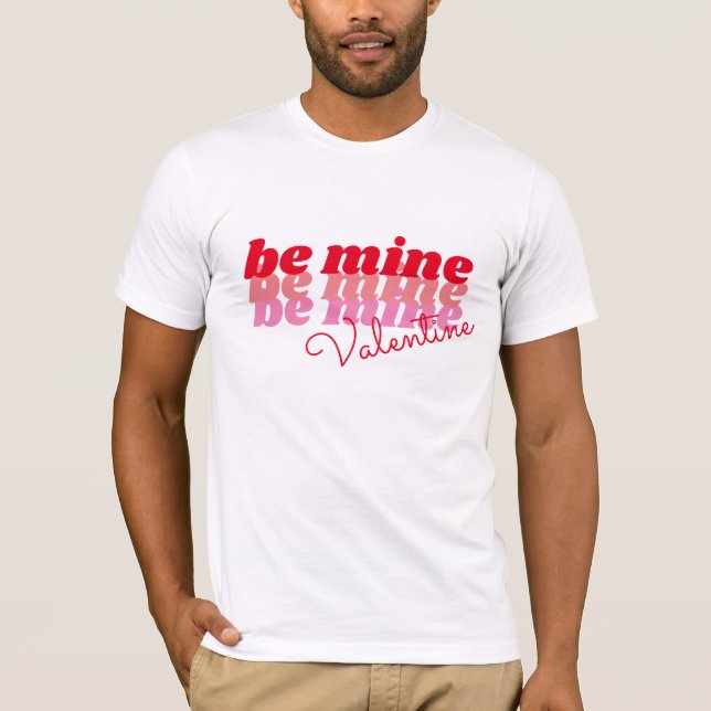 Var min Valentine T Shirt (Framsida)