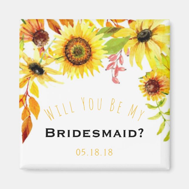 Var mina bridesmaid Rustic Sunblommor Bröllop Magnet (Framsidan)