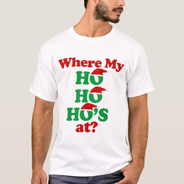Var mitt ho ho hos på? Jultomten Tee Shirt (Framsida)