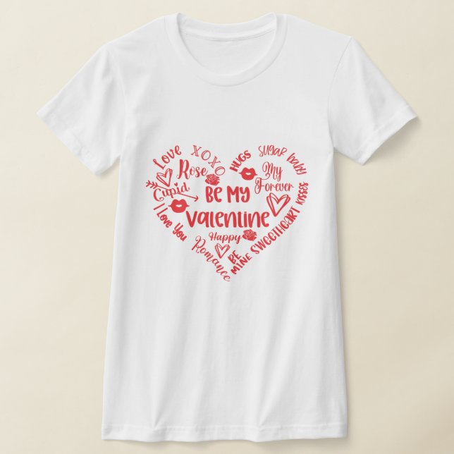 Var mitt Valentine Ord Heart T Shirt (Laydown)