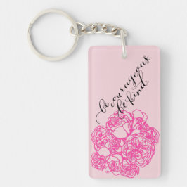 Var modig är snälla Aloha Keychain
