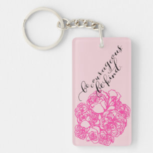 Var modig är snälla Aloha Keychain