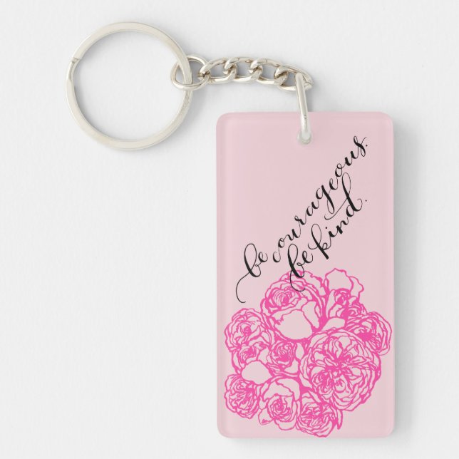 Var modig är snälla Aloha Keychain (Framsidan)