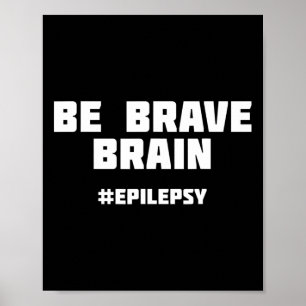 Var Modig medvetenhet om epilepsi Poster