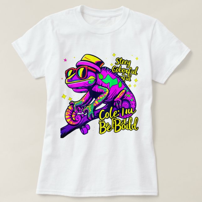 Var modig och färgstark t shirt (Design framsida)