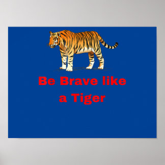 Var Modig som en tiger Poster