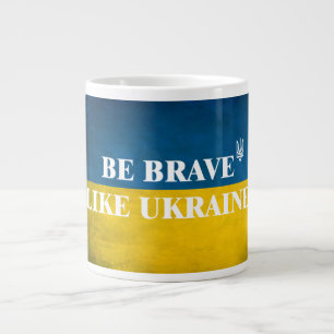 Var modig som ukrainsk texturerad citat Kaffe Mugg Jumbo Mugg