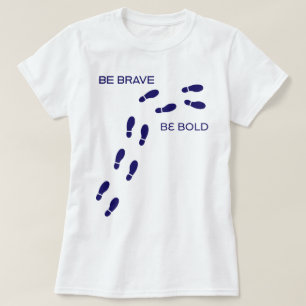 Var Modig, var djärv fozos T Shirt