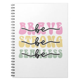 Var modig, var stark, var rädd anteckningsbok