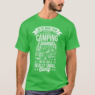 Var Morehan bara campingvänner tjej T Shirt