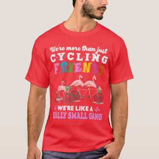 Var Morehan bara cykling av familjen Friends Funny T Shirt