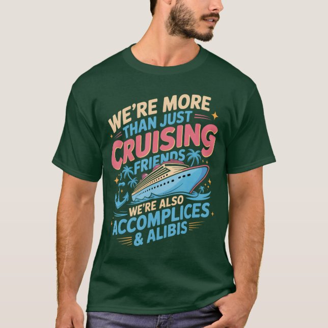 Var Morehan bara kryssande vänner Roligt kryssning T Shirt (Framsida)