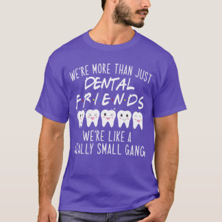 Var Morehan bara vintagen för tandvänner? T Shirt