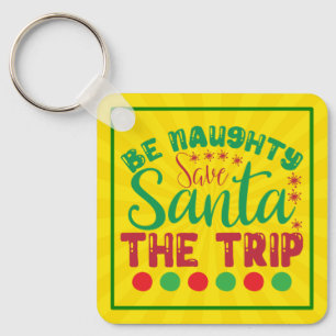 Var Naughty Spara Santa Resa-81634 Nyckelring